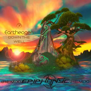 Eartheogen (Down The Well) (Epiphanyc Remix Special Version)