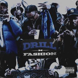 Drill N Fashion (Explicit)