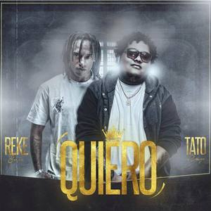 Quiero (feat. Reke) [Explicit]