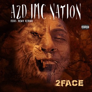 2Face (feat. Remy Ozama) [Explicit]