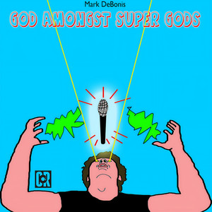 God Amongst Super Gods (Explicit)