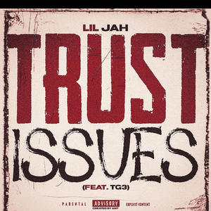 Trust Issues (feat. TG3) (Explicit)