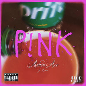 P!NK (feat. Zanox) [Explicit]