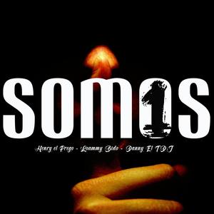 Somos Uno (feat. Loammy Bido & Danny El TDJ)