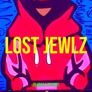 Lost Jewlz (Explicit)