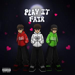 Play It Fair (feat. Unodavid) (Explicit)