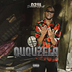 Ququzela (feat. Yung ashes)