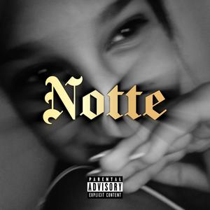 Notte (feat. Leo Sortino & Antonella) (Explicit)