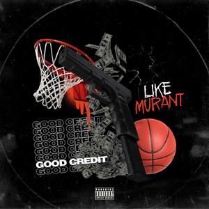 Like Murant (Explicit)