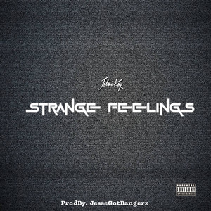 Strange Feelings (Explicit)