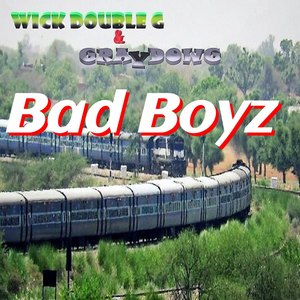 Bad Boyz (Explicit)