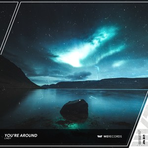 You're Around (Original Mix)