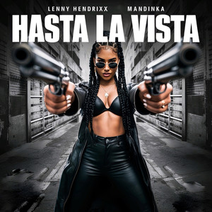 Hasta La Vista (Explicit)