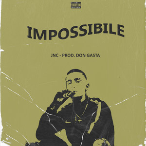 Impossibile (Explicit)