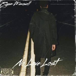 No Love Lost - EP (Explicit)