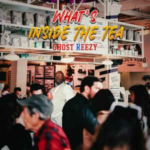 What's inside The Tea (Explicit)