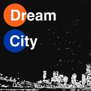 Dream City