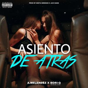 Asiento De Atras (feat. Bori-Q) [Explicit]