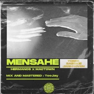 MENSAHE (feat. YOBB, Babskie & Janhnoven)