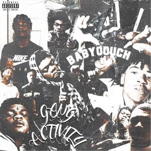 GANG ACTIVITY (Explicit)