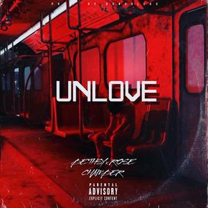 UNLOVE (Explicit)