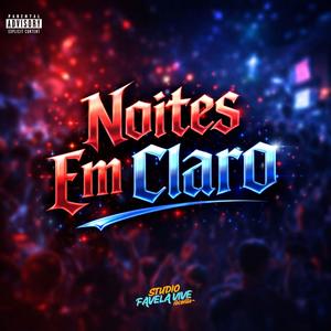 NOITES EM CLARO