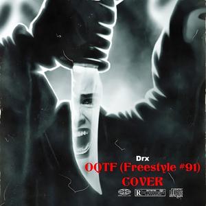 OQTF (Freestyle #91) COVER (Explicit)