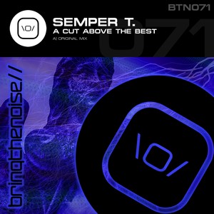 A Cut Above the Best (Original Mix)
