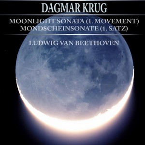 Moonlight Sonata (1. Movement) - Mondscheinsonate (1. Satz) - Ludwig van Beethoven - Moonlight Sonata (1. Movement) - Mondscheinsonate (1. Satz) - Ludwig van Beethoven