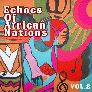 Echoes of Afrikan Nations vol.2