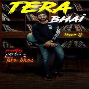 Tera Bhai (Explicit)