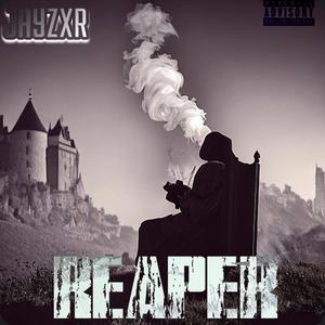 REAPER (Past the Castle Walls) [Explicit]