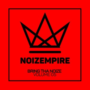 Bring Tha Noize, Vol. 05