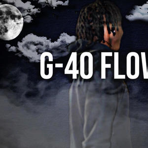 G-40 Flow (feat. Drayy!) [Explicit]