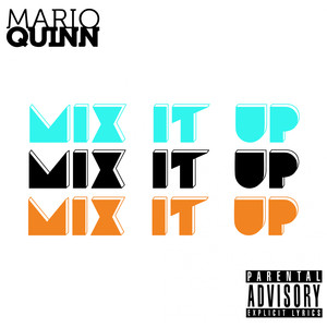 Mix It Up (Explicit)