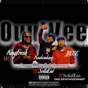 OuuWee (feat. KOUKOUKANE, KING FRESH & JRose The Foreign Kid) [Radio Edit]