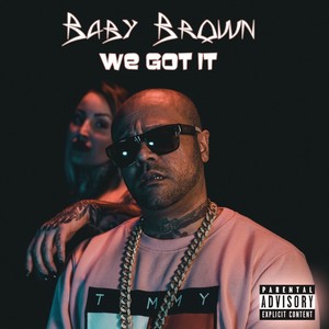 We Got It (Main|Explicit)