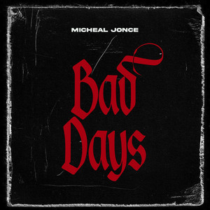 Bad Days