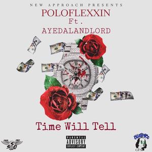 Time Will Tell (Explicit)