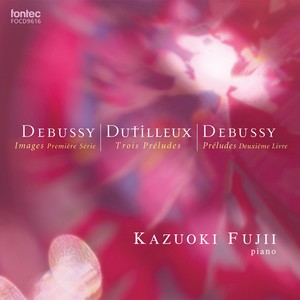 ドビュッシー & デュティユー 前奏曲集 (Debussy & Dutilleux)