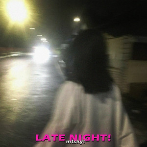 Late Night! (Explicit)