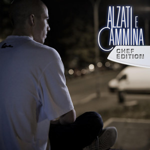 Alzati e Cammina (Chef Edition) [Explicit]