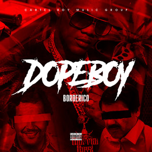 Dopeboy (Explicit)