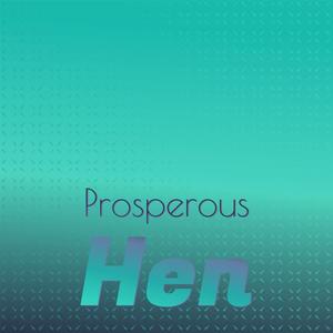 Prosperous Hen