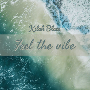 Feel The Vibe (Explicit)