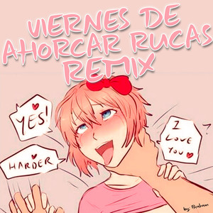 Viernes de Ahorcar Rucas (Remix)