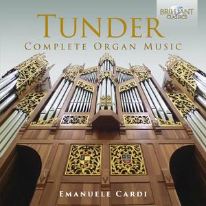 Tunder: Complete Organ Music