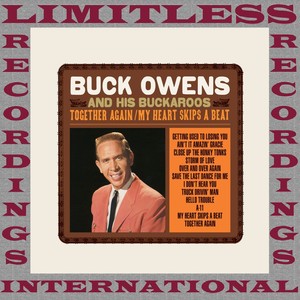 Buck Owens And His Buckaroos (Extended, HQ Remastered Version)