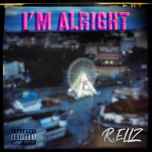 IM ALRIGHT (Explicit)