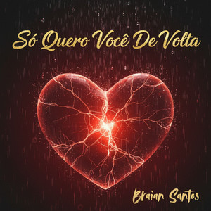 Só Quero Você De Volta